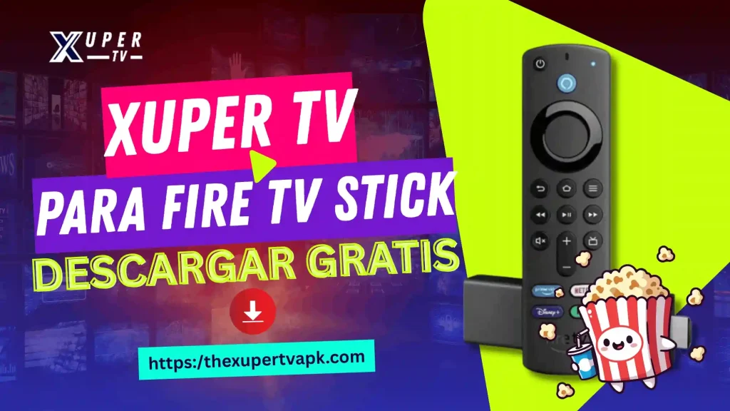 xuper-tv-para-fire-tv-stick xuper tv para fire tv stick