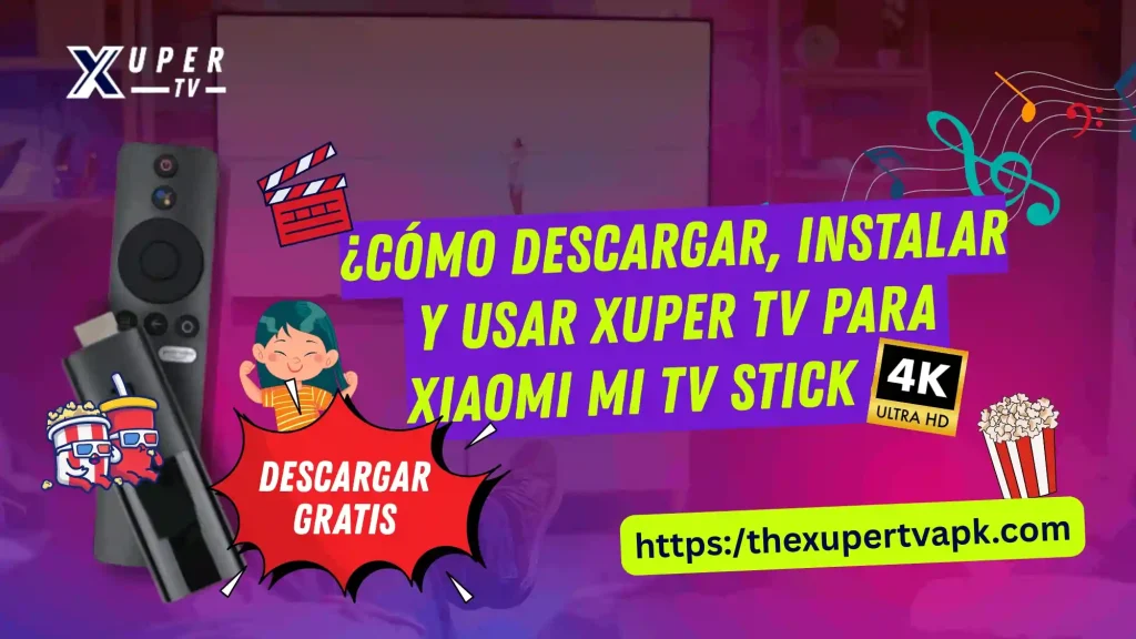 xuper-tv-for-xiaomi-mi-tv-stick xuper tv para xiaomi mi tv stick